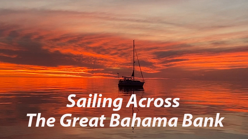 anchored on the Great Bahama Bank